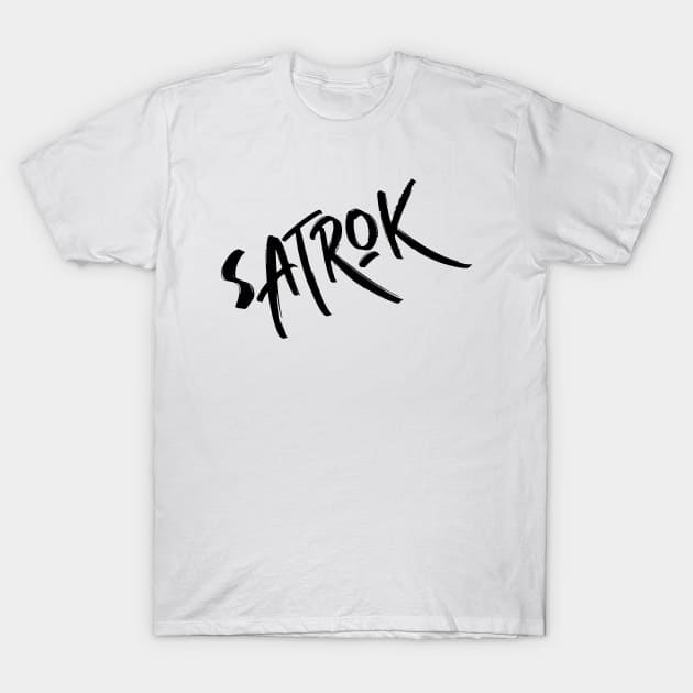 Satrok T-Shirt by Satrok